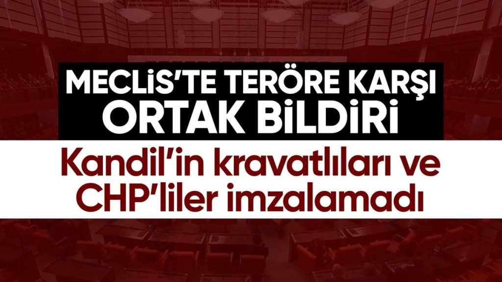 tbmm’de-4-partiden-terore-karsi-ortak-bildiri:-chp-ve-dem-parti-katilmadi