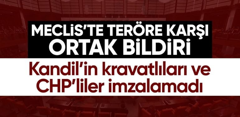 TBMM’de 4 partiden teröre karşı ortak bildiri: CHP ve DEM Parti katılmadı