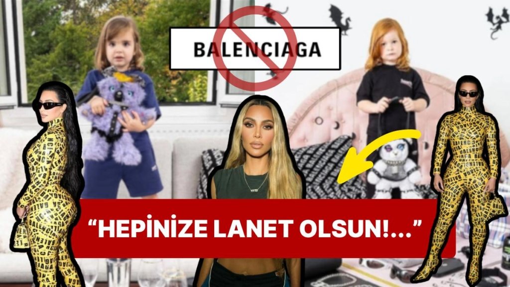 Çocuk Teşhirciliğiyle Tepki Toplayan Balenciaga’nın Reklam Temsilcisi Kim Kardashian Oldu!