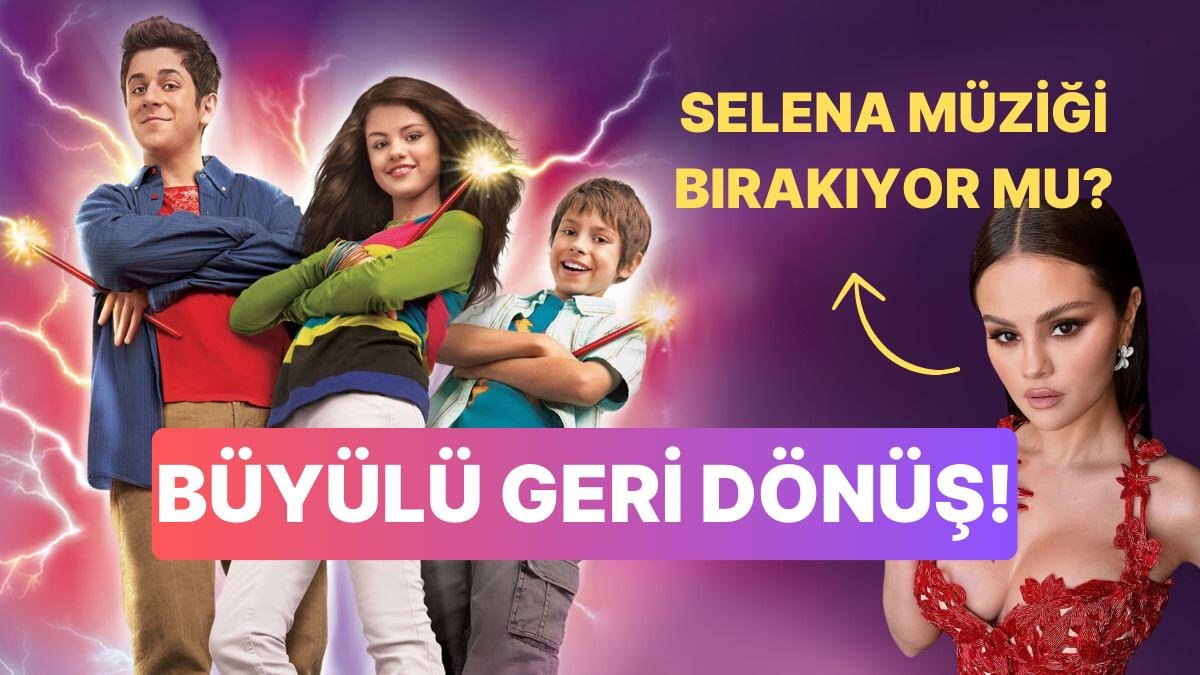 Selena Gomez Ekranlara Geri Dönüyor: Waverly Büyücüleri’nin Yeni Bölümü İçin Heyecan Dorukta!