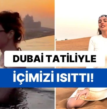 Tatildeki Melis Sezen Serin Sularda Yüzmesinin Ardından Çöllerde Yuvarlanarak Dubai’den Maksimum Verimi Aldı!