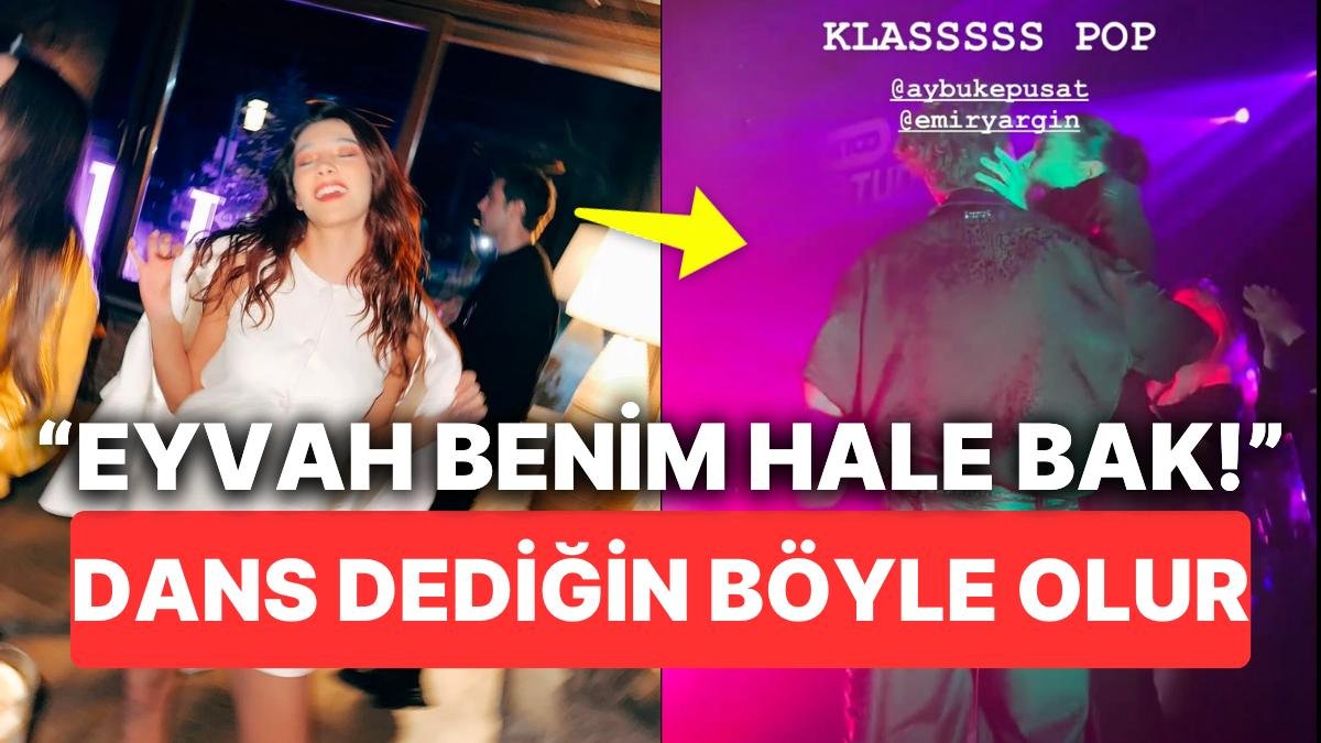 Teşkilat’ın Ciddi Kadını Aybüke Pusat’ın Yarınlar Yokmuşçasına Dans Ettiği Aşırı Eğlenceli Anlar