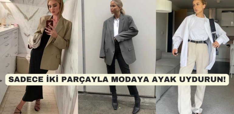 Modacıların Tüm Yıl Boyunca Önerdiği Kolay Ama Şık Kıyafetler