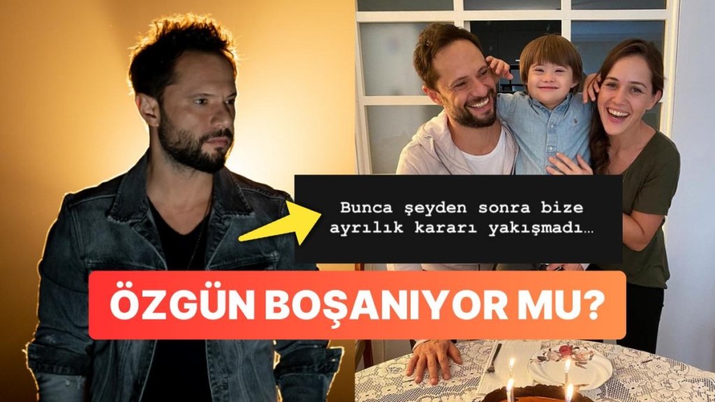 Özgün’ün “Bize Ayrılık Kararı Yakışmadı” Paylaşımı Boşanma Haberi Sanıldı: Konu Bambaşka Çıktı!