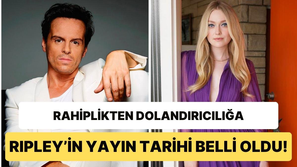 Andrew Scott ve Dakota Fanning’in Başrollerinde Oynadığı Netflix Mini Dizisi Ripley’in Yayın Tarihi Belli Oldu