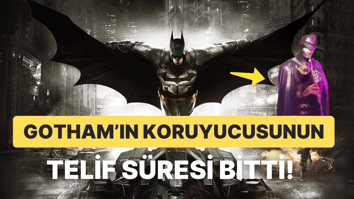 Tüm Zamanların En Sevilen Kahramanı Olan Batman Yakında Kamu Malı Olacak!