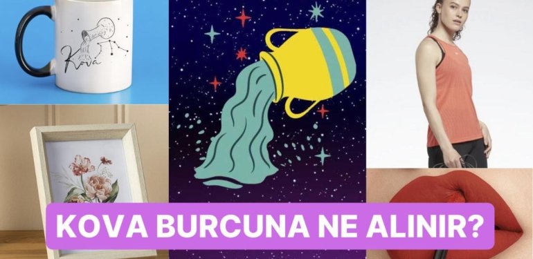 İyi ki Doğdun Kova Burcu! Yenilikçi ve Sıra Dışı Tarzıyla Dikkat Çeken Kovalara Alınabilecek 12 Hediye