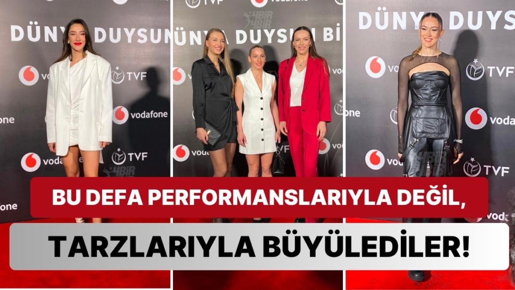 Zehra, Hande, Cansu… Özel Bir Etkinlikte Buluşan Filenin Sultanları Bu Kez de Güzellikleriyle Büyüledi!