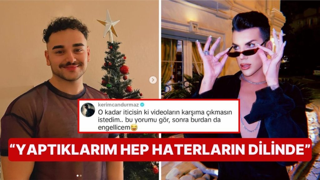 Kerimcan Durmaz İtici Bulduğu İçerik Üreticisi Berke Saral’a Önce Yorum Yaptı Sonra Her Yerden Engelledi