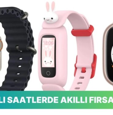 Şimdi Almanın Tam Zamanı! Akıllı Saat ve Bilekliklerde İndirim Fırsatı Burada!