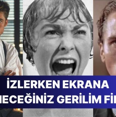 Gerilim Filmi Sevenlere Duyurulur: İzlerken Yerinizde Duramayıp Nefessiz İzleyeceğiniz 40 Gerilim Filmi