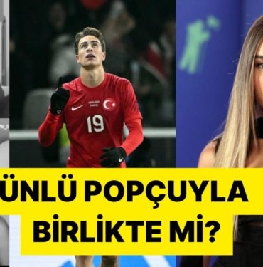 Milli Futbolcumuz Kenan Yıldız’ın Gönlünü Çalan Kişi Dünyaca Ünlü Şarkıcı mı?