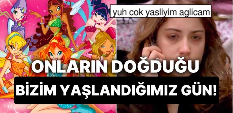 Kalkın Yaşlandık: Winx Perilerinin Tam Bugün Girdiği Yaş Size Yıllarınızı Sorgulatabilir