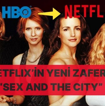 Dizi Severlere Duyurulur: HBO’dan Netflix’e Büyük Transfer! Sex and the City Hangi Yolda?