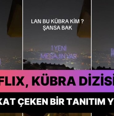 Netflix, Yeni Yerli Yapımı ‘Kübra’nın Tanıtımı İçin İstanbul’da Gökyüzüne ‘Sen Farklısın Kübra’ Yazdı