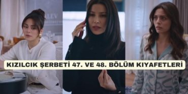 İzleyiciler Arasında Merak Konusu Olan Kızılcık Şerbeti 47. – 48. Bölüm Kıyafetleri ve Benzer Öneriler