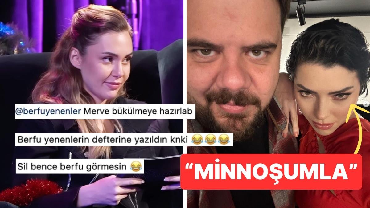 Merve Boluğur Eser Yenenler’i “Minnoşum” Diye Paylaştı, Akıllara Berfu Yenenler’in Kara Listesi Geldi!