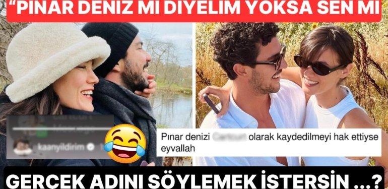 Kaan Yıldırım’ın Biricik Sevgilisi Pınar Deniz’e Taktığı Lakap “Aşkın Her Türlüsü Makbul” Dedirtti!