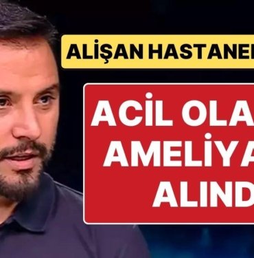 Şarkıcı Alişan Hastaneye Kaldırıldı, Acil Olarak Ameliyata Alındı