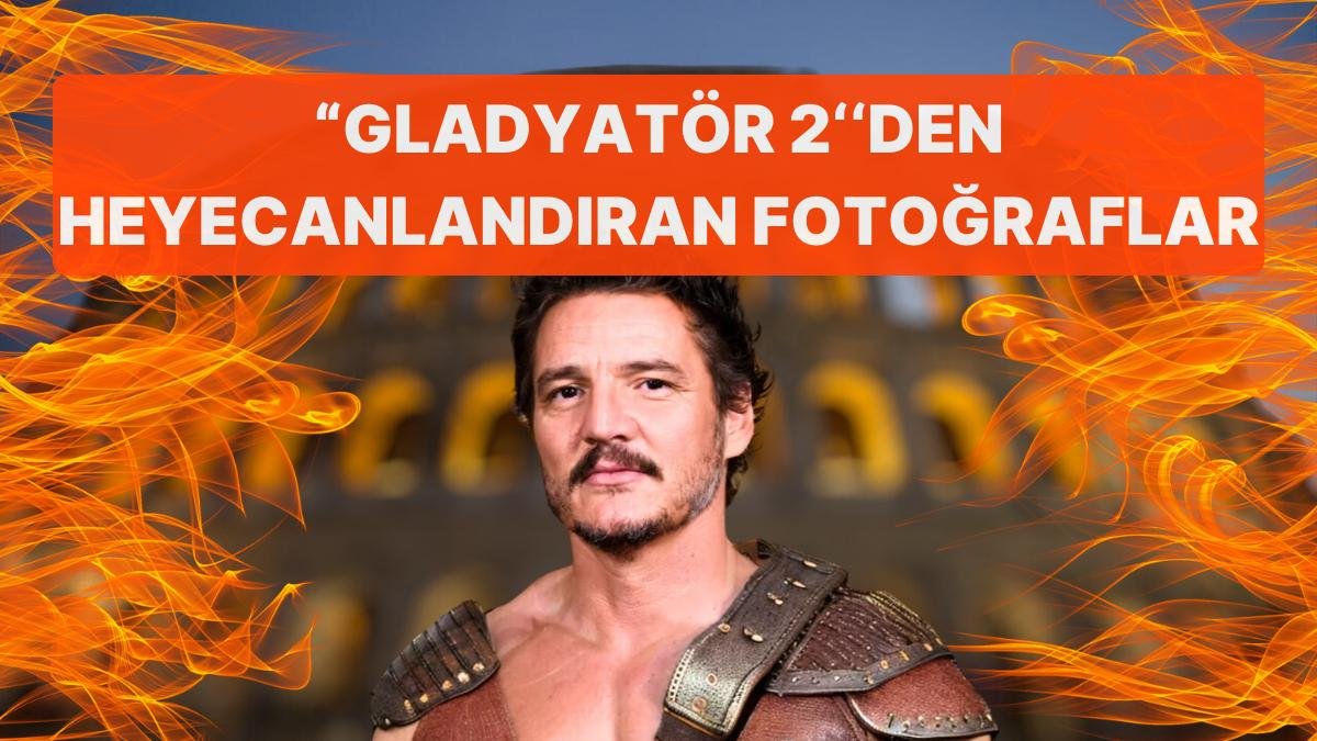 Pascal’ın Merakla Beklenen “Gladyatör 2” Filminin Setinden Yayınlanan Fotoğraflar Hayranları Heyecanlandırdı