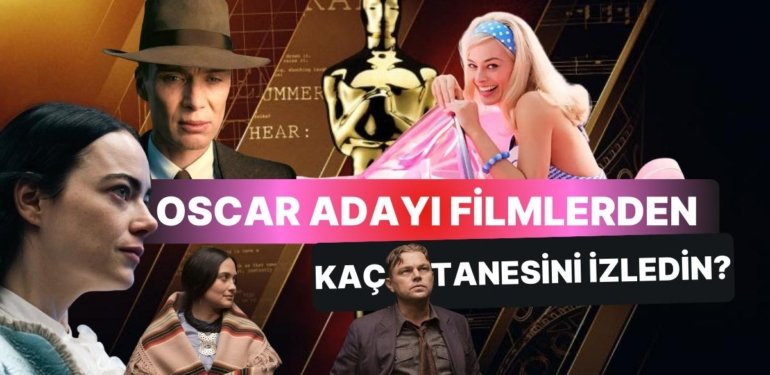 Oscar Adayı Filmlerden Kaç Tanesini İzledin?