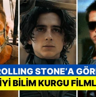 Popüler Kültüre Odaklanan Rolling Stone Dergisinin Seçtiği Tüm Zamanların En İyi Bilim Kurgu Filmleri