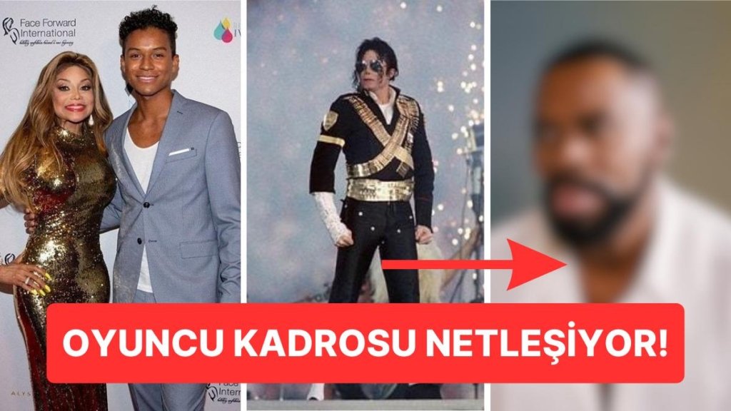 ‘Popun Kralı’ Michael Jackson’ın Hayatını Konu Alacak Olan Filmin Kadrosuna Yeni İsimler Dahil Oldu!