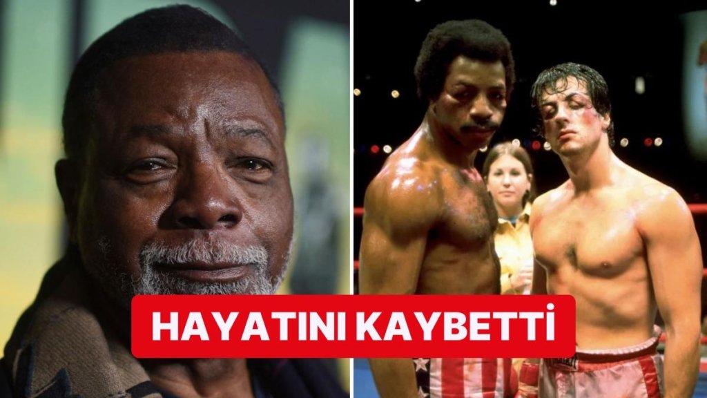 Rocky Serisinin Apollo Creed’i Ünlü Aktör Carl Weathers Hayatını Kaybetti