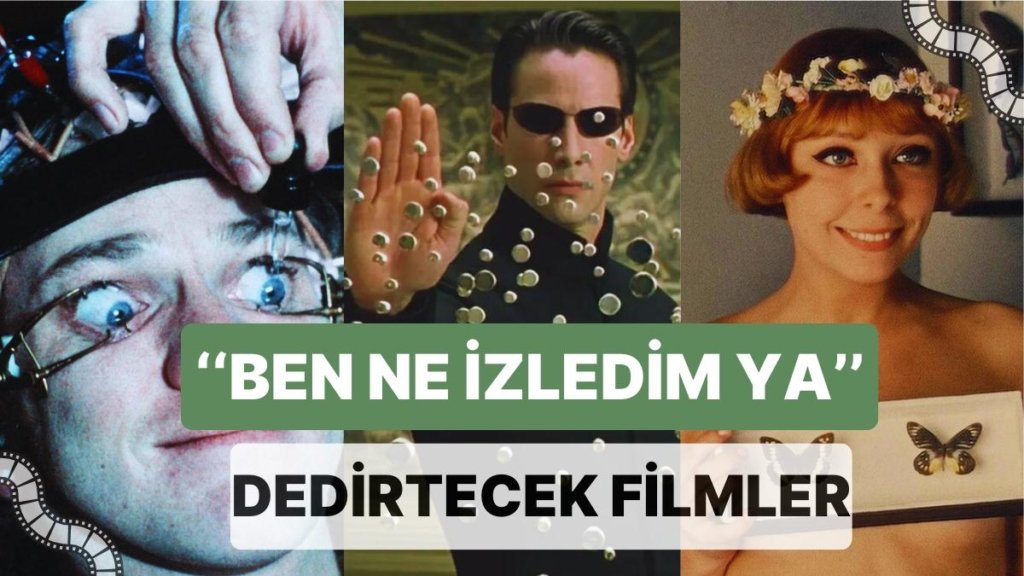 İzlerken Kendinizi Aşırı Tuhaf Hissetmenize Neden Olacak Birbirinden Harika Görsel Efektlerle Dolu Filmler