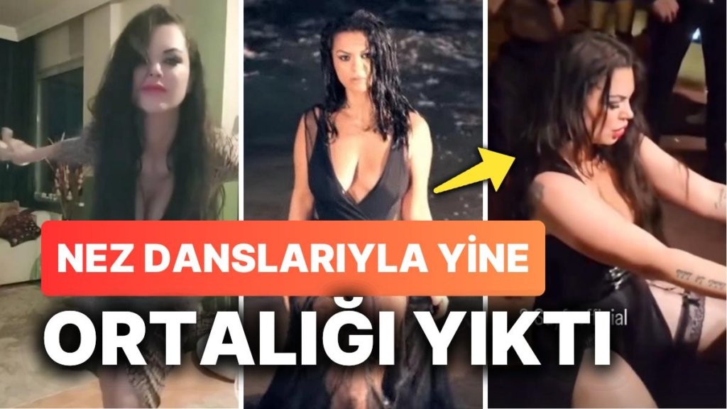 Dilber Dansı Akımına Son Noktayı Koymaya Gelen Yerli Shakira’mız Nez Bir de Twerk Yaptı