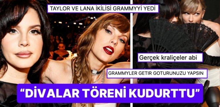 “Grammyler Getir Götürünüzü Yapar” Lana Del Rey ve Taylor Swift İkilisi 2024 Grammy Ödüllerini Resmen Salladı