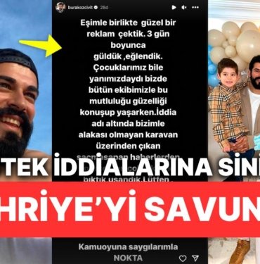 Fahriye Evcen’in Reklam Çekiminde Lüks Karavan Krizi Çıkardığı İddialarına Burak Özçivit Öfke Kustu