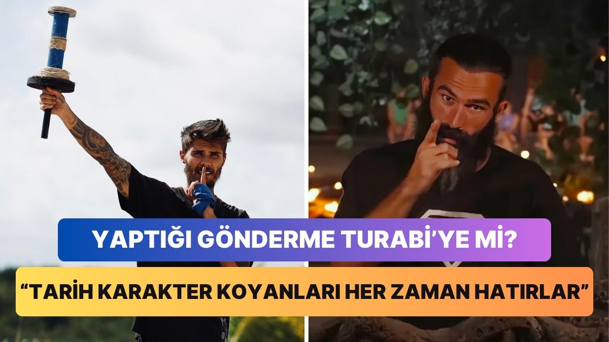 Turabi’ye mi Gönderme Yaptı? Barış Murat Yağcı’nın Survivor Paylaşımı Ortalığı Karıştırdı!