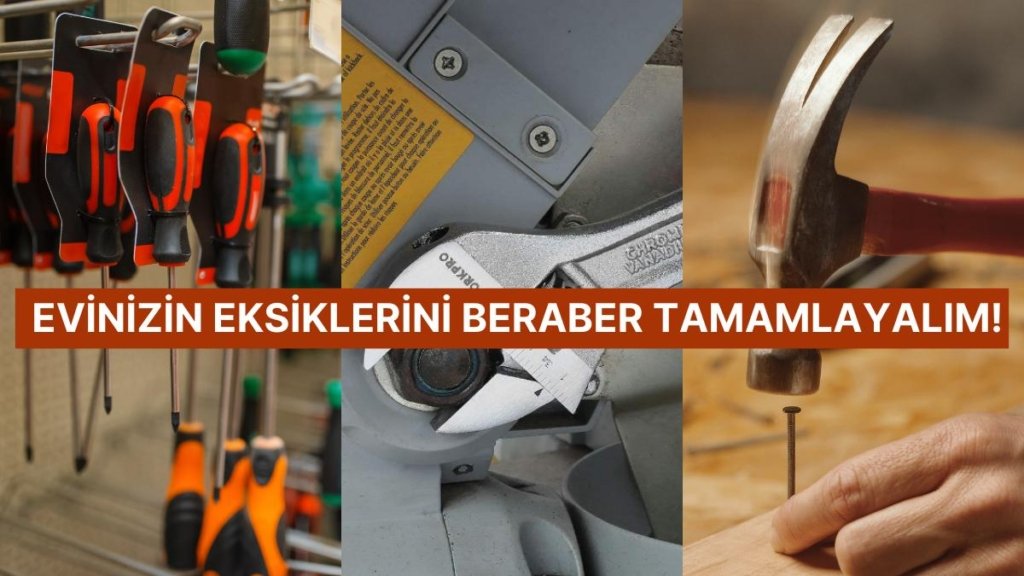 Usta Aramak Yerine Tadilatları Kendiniz Halledebilmeniz İçin Evinizde Bulunması Gereken Ürünler