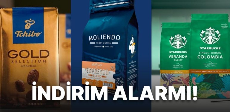 Kahve Tutkunlarına Müjde! Sevilen Kahvelerde Kaçırmamanız Gereken İndirim Fırsatları