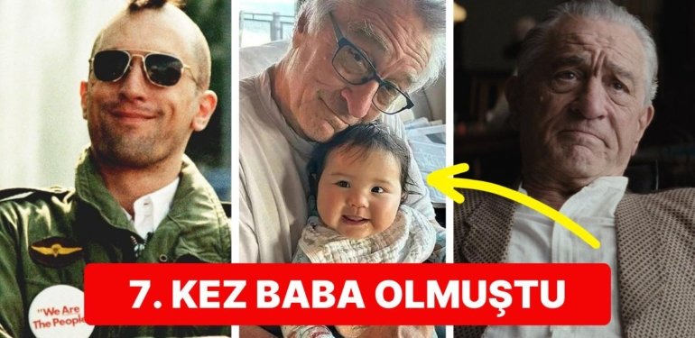 80 Yaşındaki Robert De Niro 10 Aylık Kızıyla Verdiği Pozla Babalık Heyecanını Yere Göğe Sığdıramadı