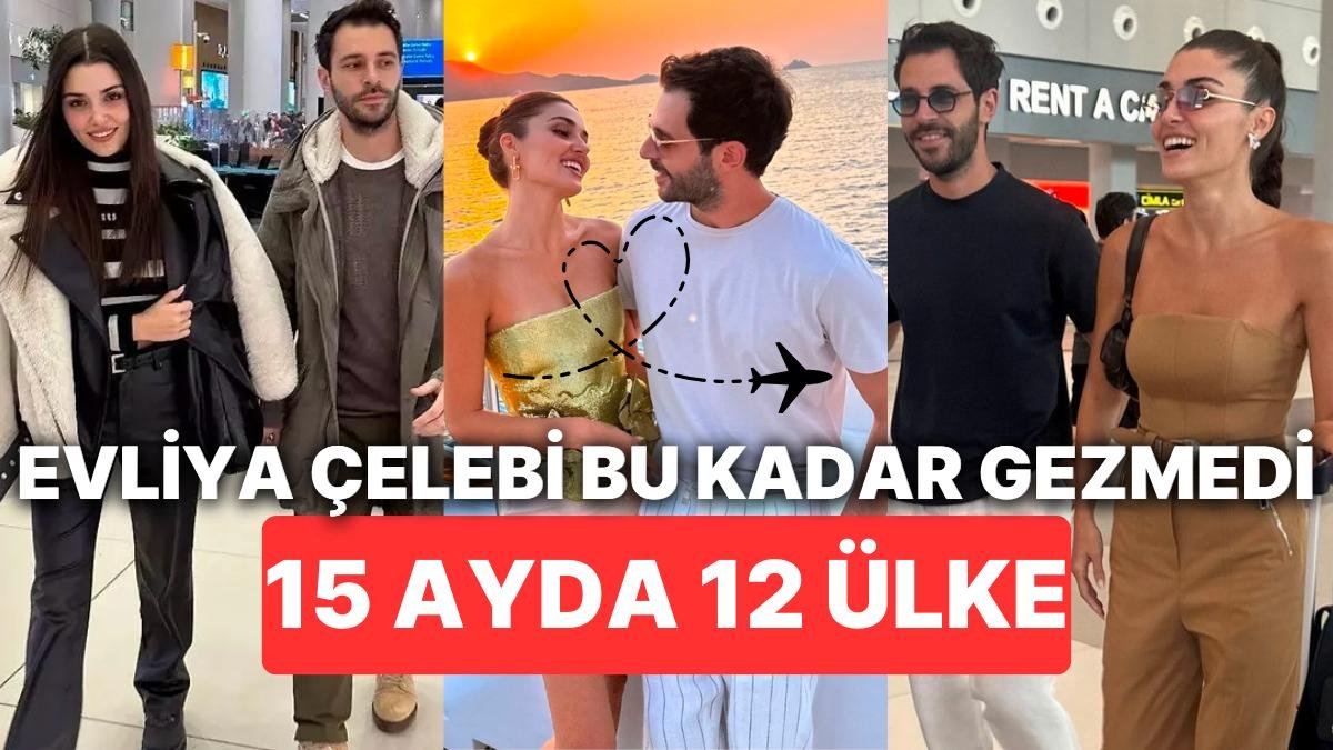 15 Aylık İlişkilerinin Yarısını Havada Geçiren Hande Erçel ve Hakan Sabancı’nın Şoke Eden Tatil İstatistiği