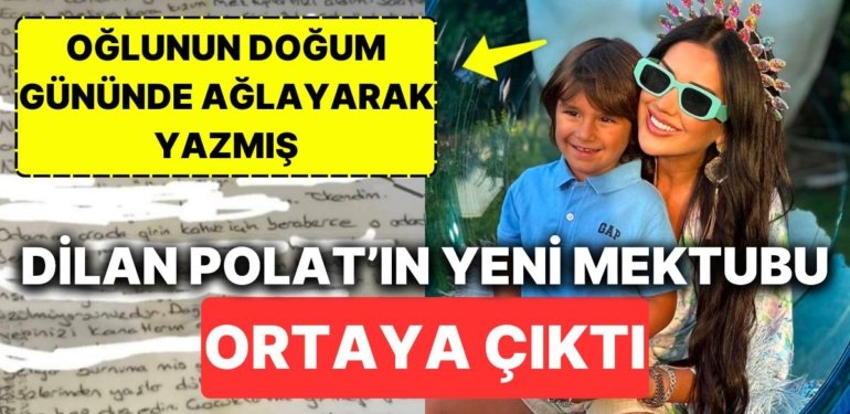 Dilan Polat’ın Cezaevinde Yazdığı Yeni Mektupta Oğlunun Doğum Gününde Olamadığı İçin Ağladığı Ortaya Çıktı