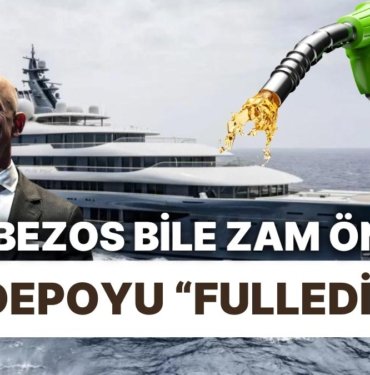 Zam Haberini mi Aldı? Jeff Bezos’un Zam Öncesi 600 Bin Litre Yakıt Alması Gündem Oldu