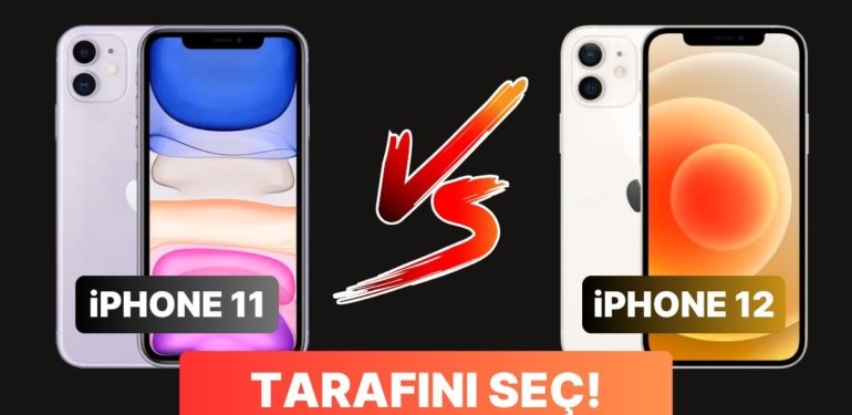 iPhone 11 mi iPhone 12 mi? Çok Satan iPhone Modellerinden Senin Tercihin Hangisi?