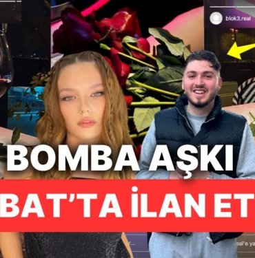 14 Şubat Hiç Ummadığımız Çiftleri Gün Yüzüne Çıkarttı: Nilsu Berfin Aktaş ve Blok3 Aşk Yaşıyormuş!
