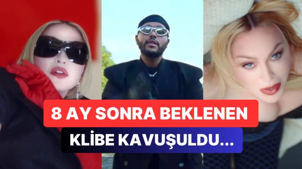 Modası Geçti Artık: Madonna ve The Weeknd Şarkıları “Popular”ın Klibini 8 Ay Sonra Yayınlamaya Karar Verdi