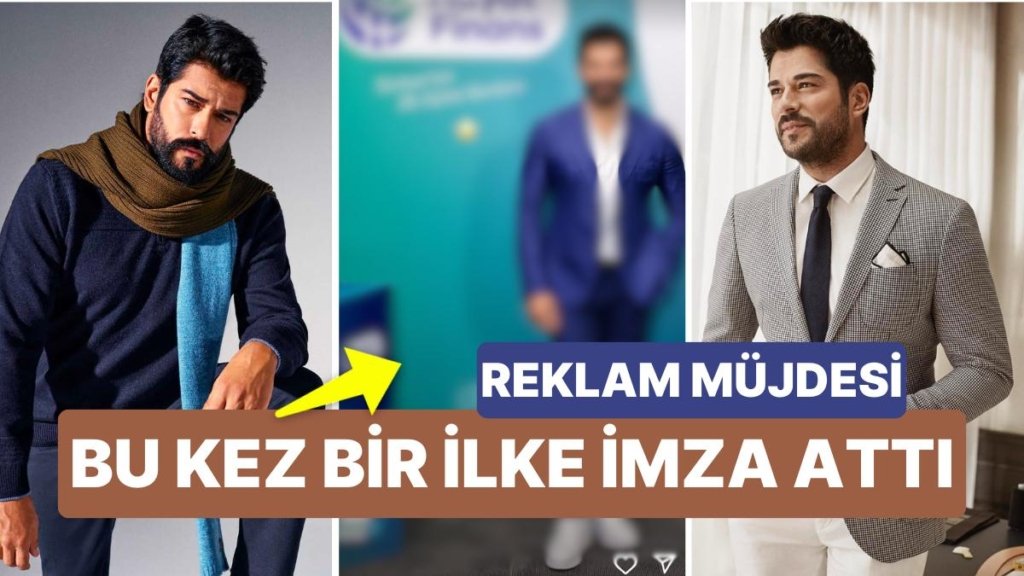 Burak Özçivit’in Yeni Reklam Anlaşması Dikkat Çekti! Markanın İlk Reklam Yüzü Olacak