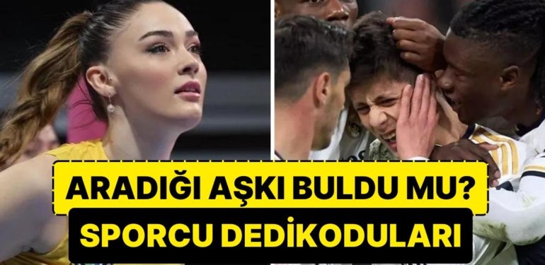 Zehra Güneş’in Yeni Aşk İddialarından Arda Güler’in Kulağının Yalanmasına Spor Dünyasında Çok Konuşulanlar