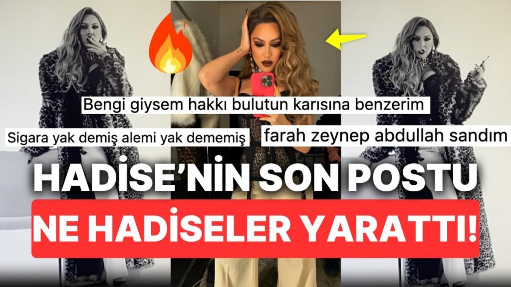 Hadise’nin “Ateşli Dudaklarınla Yak Bir Sigara” Diyerek Paylaştığı Videosunda Yanan Biz Olduk!