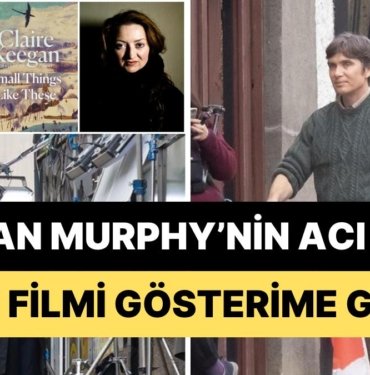 Cillian Murphy’nin Travmatik ve Acı Dolu İrlandalı Babayı Oynadığı ‘Small Things Like These’ Hakkında Detaylar