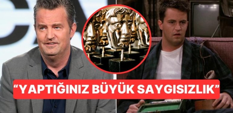 Ani Ölümüyle Herkesi Üzen Oyuncu Matthew Perry BAFTA Ödül Töreninde Anılmayınca Hayranlar Öfkeden Deliye Döndü