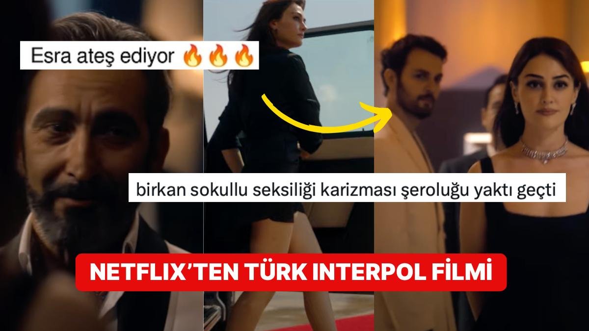 Interpol mü O? Birkan Sokullu ile Esra Bilgiç’in Rol Aldığı Netflix Filmi ‘Romantik Hırsız’a Gelen Tepkiler