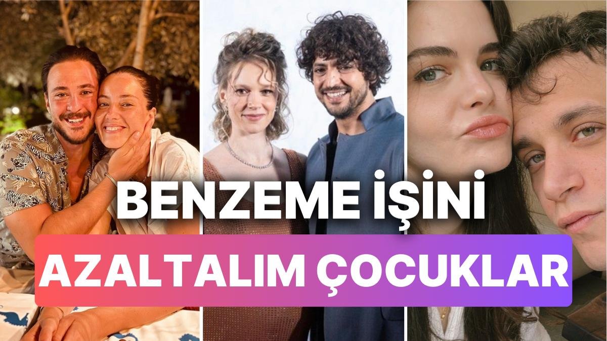 ‘Gerçek Aşıklar Birbirine Benzer’ Teorisinin Kanıtı Olan Ünlü Çiftlerimizde Bugün!