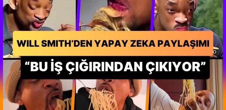Will Smith ‘Bu İş Çığırından Çıkıyor’ Diyerek Paylaştı: 1 Yıl İçerisinde Yapay Zeka Nereden Nereye Geldi?